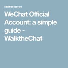 Wechat Official Account A Simple Guide Walkthechat Official Account Accounting Official