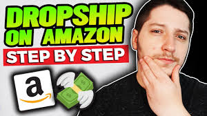 Why you can't legally dropship on. How To Dropship On Amazon Step By Step For Beginners Wholesale Dropshipping Youtube