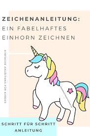 Einhorn, herzen und moskito zeichnen und malen für kinder farben lernen, deutsch für kinder, malbuch vergessen sie nicht zu. Einhorn Zeichnen Lernen Eine Einfache Anleitung Fur Kinder Einhorn Zeichnen Zeichnen Zeichnen Lernen
