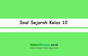 Contoh soal essay past continuous tense dan jawabannya sumber : Soal Sejarah Kelas 10 Sma Ma Stm Smk Soal Pg Essay 2021