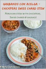 Garbanzo Con Acelga Chickpeas And Swiss Chard Stew Recipe Easy Dinner Recipes Beef Recipes For Dinner Peruvian Recipes