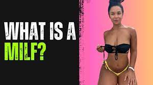 WHAT IS A MILF? - YouTube