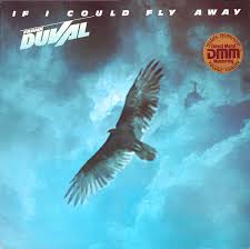 I wish that i could fly into the sky so very high just like a dragonfly i'd fly above the trees over the seas in all degrees to anywhere i please. Frank Duval If I Could Fly Away 1983 Dmm Vinyl Discogs