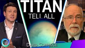 Titan Tell All l David Coppedge & David Rives