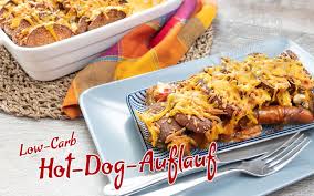 Hot Dog Auflauf Der Hot Dog Der Anderen Art Rezept Rezepte Low Carb Rezepte Low Carb Shakes