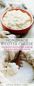 Homemade Ricotta Recipe Recipes Using Ricotta Cheese Homemade Ricotta Recipe Ricotta Cheese Recipes