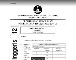 See more of bahasa inggeris pt3, tingkatan 1, 2, 3: Panas Soalan Percubaan Bahasa Inggeris Pt3 2016 Dan Jawapan Kelantan Pengetahuan Am