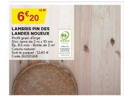 Proveedor de materiales de construcción y reforma. Offre Lambris Pin Des Landes Noueux Chez Bricomarche