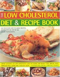 Excess cholesterol in your blood will build up the walls in your arteries which will form a heart disease. The Low Cholesterol Diet And Recipe Book 220 D By Christine France Paperback 9781844764280 Ebay