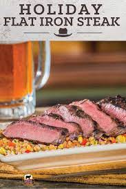 Holiday Flat Iron Steak Best Beef Recipes Comfort Food Recipes Dinners Recipes