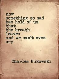 Celebrity Gossip And Entertainment News Dipped In Cream Charles Bukowski Quotes Bukowski Charles Bukowski