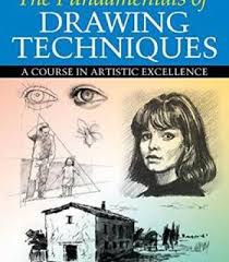 The Fundamentals Of Drawing Techniques Pdf Drawing Techniques Drawings Drawing Exercises