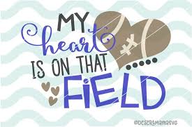 Cricut design space, and silhouette designer edition, make the cut (mtc), sure cuts a lot (scal), and brother scan and cut canvas software. My Heart Is On That Field Football Svg 127243 Svgs Design Bundles