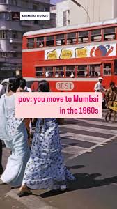 1960s Mumbai was a city caught between ...
