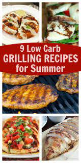 9 Low Carb Grilling Recipes Perfect For Summer Cooking Recipes Grilling Recipes Grilling Recipes Sides