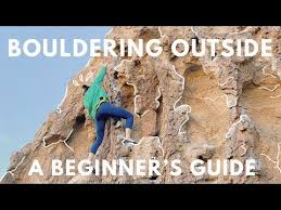 I'm new to outdoor bouldering so there's a lot of adjustments. Beginner S Guide To Outdoor Bouldering Youtube