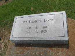 Irma Marie Frederick Landry (1868-1958)