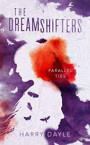 Dreamshifters Parralel Ties Ebook Cover Design Book Cover Design Inspiration Book Cover Design