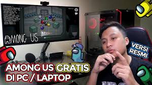 Tutorial Main Among Us Di Pc Laptop Gratis Indonesia Youtube