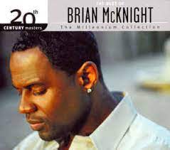 Brian Mcknight The Best Of Brian Mcknight 2007 Cd Discogs