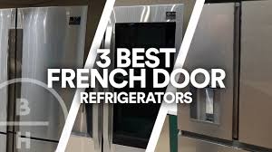 The models are arranged in order of overall score and include picks from ge, lg, and whirlpool. Top 3 Coolest French Door Fridges Youtube