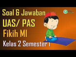 Pas Fikih Kelas 2 Dan Kunci Jawaban Semester 1