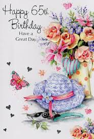 Happy Birthday Greetings For Women 65th Female Birthday Greeting Card Multiple Designs Free P P Ebay 65th Birthday Birthday Greeting Cards Birthday Wishes