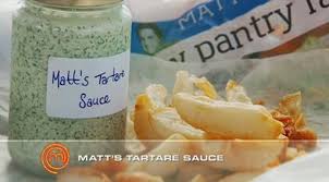 The Essential Matt S Tartare Sauce Masterchef Recipes Recipe For Tartar Sauce Masterchef