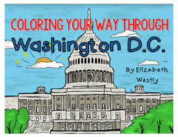 Filled with coloring pages of some major dc attractions; Coloring Pages Of Washington Dc Worksheets Teaching Resources Tpt