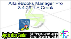 Sounds store is an entertainment application having real free sounds. Alfa Ebooks Manager Pro 8 4 29 1 Crack Free Download