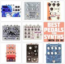 Type at least three characters to start auto complete. The Best Pedals For Synths With Cv In Out In 2021 Delicious Audio