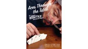 Aces Through the Table by Javi Benitez - Magic Videos and Ebooks Instantly  Download