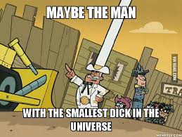 That is the very doug dimmadome, owner of the dimsdale dimmadome that you are thinking about. Doug Dimmadome Owner Of The Dimmsdale Dimmadome 9gag