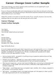 However, be sure to edit the sample to fit your personal experiences and the job for which you are applying. 25 Free Career Change Cover Letter Templates Word Excel Templates