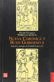 Nueva crónica y buen gobierno. Libro Nueva Coronica Y Buen Gobierno Vol 2 Felipe Guaman Poma De Ayala Isbn 9789972663468 Comprar En Buscalibre