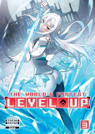 The World's Fastest Level Up (Light Novel) Vol. 3 eBook by Nagato Yamata -  EPUB Book | Rakuten Kobo United States