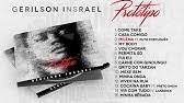 May 05, 2020 · quando a quarentena passar, eu quero aproveitar. Gerilson Insrael Quarentena Audio Oficial 2020 Youtube