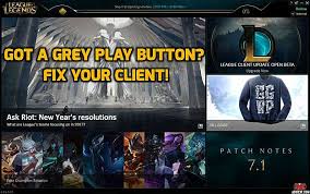 We're sorry but main doesn't work properly without javascript enabled. Play Button Grayed Out Here S How To Fix Your League Of Legends Client League Of Legends