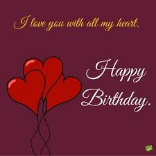 Happy Birthday My Love Message For Him Happy Bday Handsome The Greatest Birthday Message For Your Husband Happy Birthday Love Birthday Wishes For Myself Happy Birthday My Love