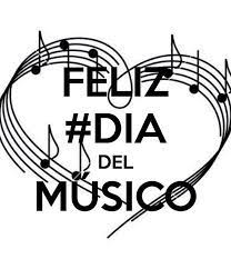 Feliz Dia Musicos Music Dia Del Musico Imagenes Palabras De Felicitaciones Imagenes De Feliz Dia