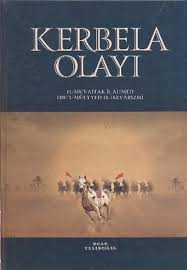 Kerbela olayını kısaca anlatmak istiyoruz. Kerbela Olayi Pdf