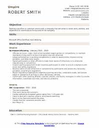 You must be 16 years old to qualify. Umpire Resume Samples Qwikresume