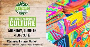 Celebrate Kentwood Culture at Kentwood Farmers Market