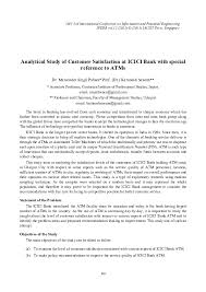 Pay credit card billspay your icici bank credit card bills from any other bank with net banking or upi. Pdf Analytical Study Of Customer Satisfaction At Icici Bank With Special Reference To Atms Hari Galaxy Academia Edu