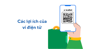 6 lợi ích của ví điện tử mang lại sự tiện lợi, linh hoạt cho người