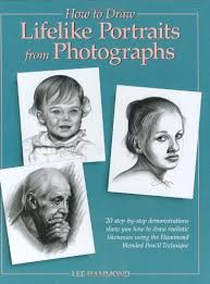 Secrets to drawing realistic faces. How To Draw Lifelike Portraits From Photographs Hammond Lee 9780891346357 Amazon Com Books