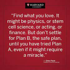 Inspirational Quote From The President Of Harvard University Motivasi Belajar Kutipan Buku Motivasi