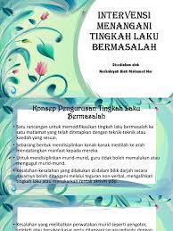 To view this presentation, you'll need to allow flash. 13 Intervensi Menangani Tingkah Laku