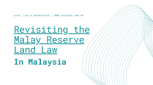 Ahmad maarop cj (malaya), who delivered the judgment of the federal court, said that the words the court then as a matter of comparison cited section 8 of the malay reservations enactment (fms) (cap. Revisiting The Malay Reserve Land Law In Malaysia Chia Lee Associates