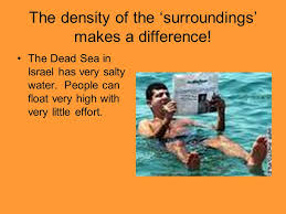 boy, oh buoyancy does it float? does it